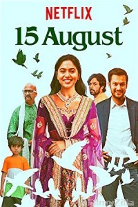 15 August (2019) Hindi Full Movies
