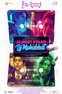 Almost Pyaar with DJ Mohabbat (2023) Hindi Full Movie