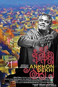 Ankhon Dekhi (2014) Hindi Full Movie
