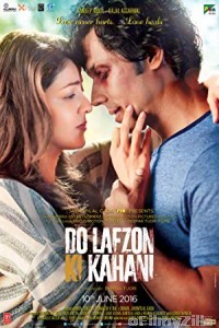 Do Lafzon Ki Kahani (2016) Hindi Full Movie