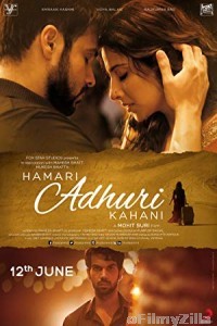 Hamari Adhuri Kahani (2015) Hindi Full Movie