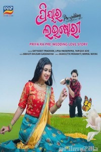 Love Story Priya Ra Pre Wedding Love Story (2023) Odia Full Movie