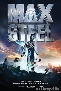 Max Steel (2016) Hindi Dubbed Movie
