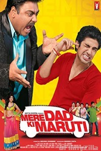 Mere Dad Ki Maruti (2013) Hindi Full Movie