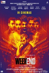 Missing On A Weekend (2016) Hindi Full Movies