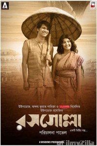 Rosogolla (2018) Bengali Full Movie