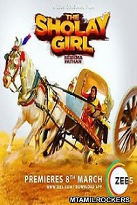 The Sholay Girl (2019) Hindi Full Movie