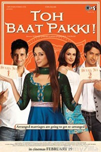Toh Baat Pakki (2010) Hindi Full Movie