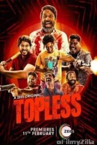 Topless (2020) UNRATED Hindi Season 1 Complete Show